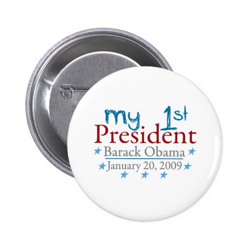 My 1st President (Barack Obama) Pins