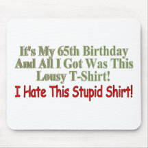 My 65th Birthday Gifts Mouse Pads