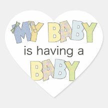 My Baby is Having A Baby Stickers