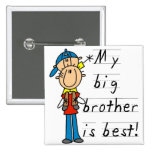 My Big Brother is Best Tshirts and Gifts Button