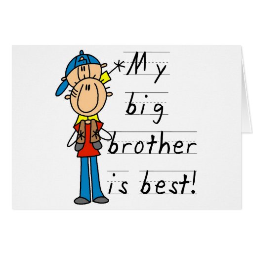My Big Brother is Best Tshirts and Gifts Cards