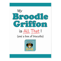 My Broodle Griffon is All That! Postcard