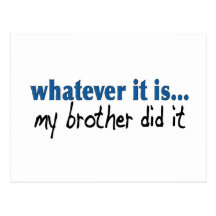 My brother did it post card