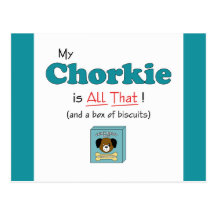 My Chorkie is All That! Postcard