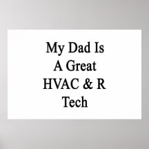 My Dad Is A Great HVAC & R Tech Print
