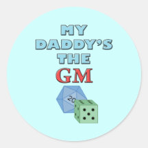 My Daddy's the GM Round Sticker