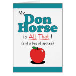 My Don Horse is All That! Funny Horse Card