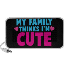 My Family thinks I'm cute! Travel Speaker