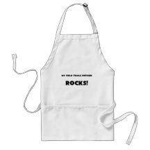 MY Field Trials Officer ROCKS! Apron