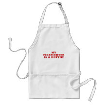 My Firefighter is a Hottie Aprons