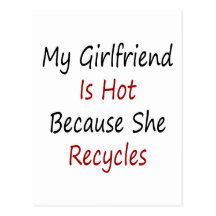 My Girlfriend Is Hot Because She Recycles Postcards