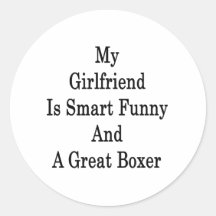 My Girlfriend Is Smart Funny And A Great Boxer Sticker