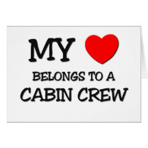 My Heart Belongs To A CABIN CREW Cards