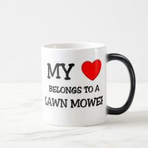 My Heart Belongs To A LAWN MOWER Coffee Mug