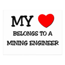 My Heart Belongs To A MINING ENGINEER Postcards