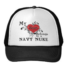 My Heart Belongs to a Navy Nuke Trucker Hats