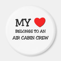 My Heart Belongs To An AIR CABIN CREW Fridge Magnet