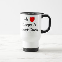My Heart Belongs To Barack Obama mugs