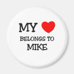 My Heart Belongs to Mike Fridge Magnet