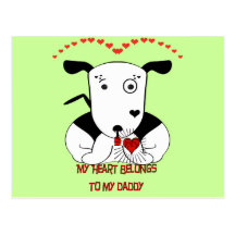 My Heart Belongs to My Daddy Post Card