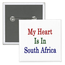 My Heart Is In South Africa Buttons