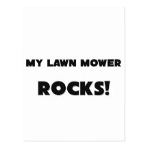 MY Lawn Mower ROCKS! Postcard