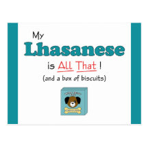 My Lhasanese is All That! Post Cards
