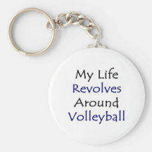 My Life Revolves Around Volleyball Keychains