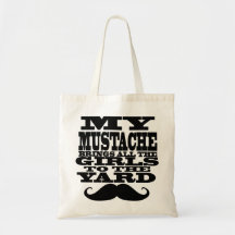 My moustache brings all the girls tote bags