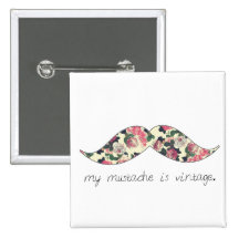 my moustache is vintage button
