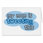 My Mum is Tweeting This Cards