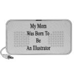 My Mum Was Born To Be An Illustrator Travel Speakers
