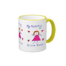My Mummy is the Best Mugs