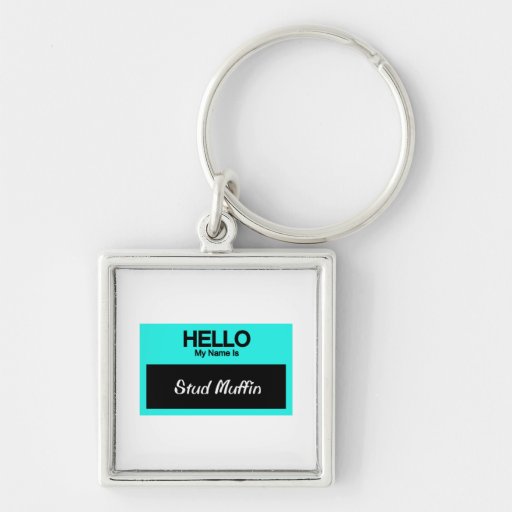 My Name Is Stud Muffin Key Chain