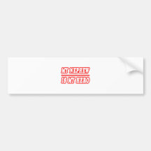 My Nephew Is My Hero Bumper Stickers
