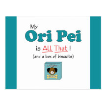 My Ori Pei is All That! Post Cards