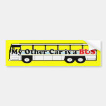 My Other Car is a BUS Bumper Stickers