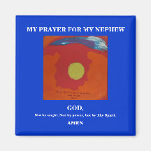 MY PRAYER FOR MY NEPHEW MAGNET