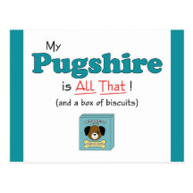 My Pugshire is All That! Postcard