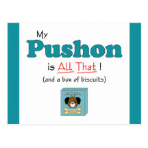 My Pushon is All That! Post Cards
