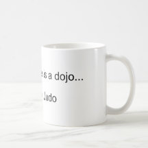 My Second Home is a Dojo Mug