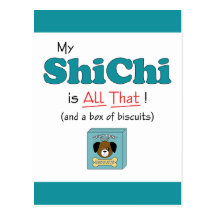 My ShiChi is All That! Postcards