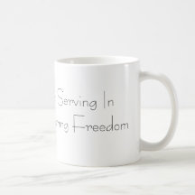 My Soldier Is Serving In Operation Enduring Fre... Coffee Mugs