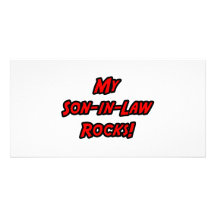 My Son-In-Law Rocks Photo Greeting Card