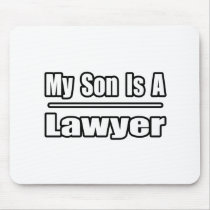 My Son Is A Lawyer mousepads