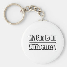 My Son Is An Attorney Key Chains