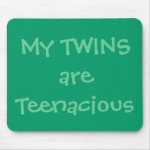 My TWINS are Teenacious Mouse Mats