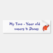 My Two - Year old wears 4 Shoes Bumper Sticker