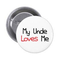My Uncle Loves Me buttons by pb_family2 My Uncle Loves Me buttons