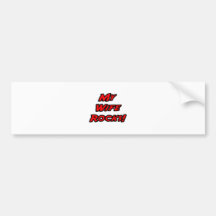 My Wife Rocks Bumper Sticker